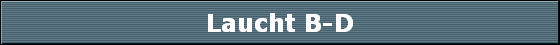 Laucht B-D